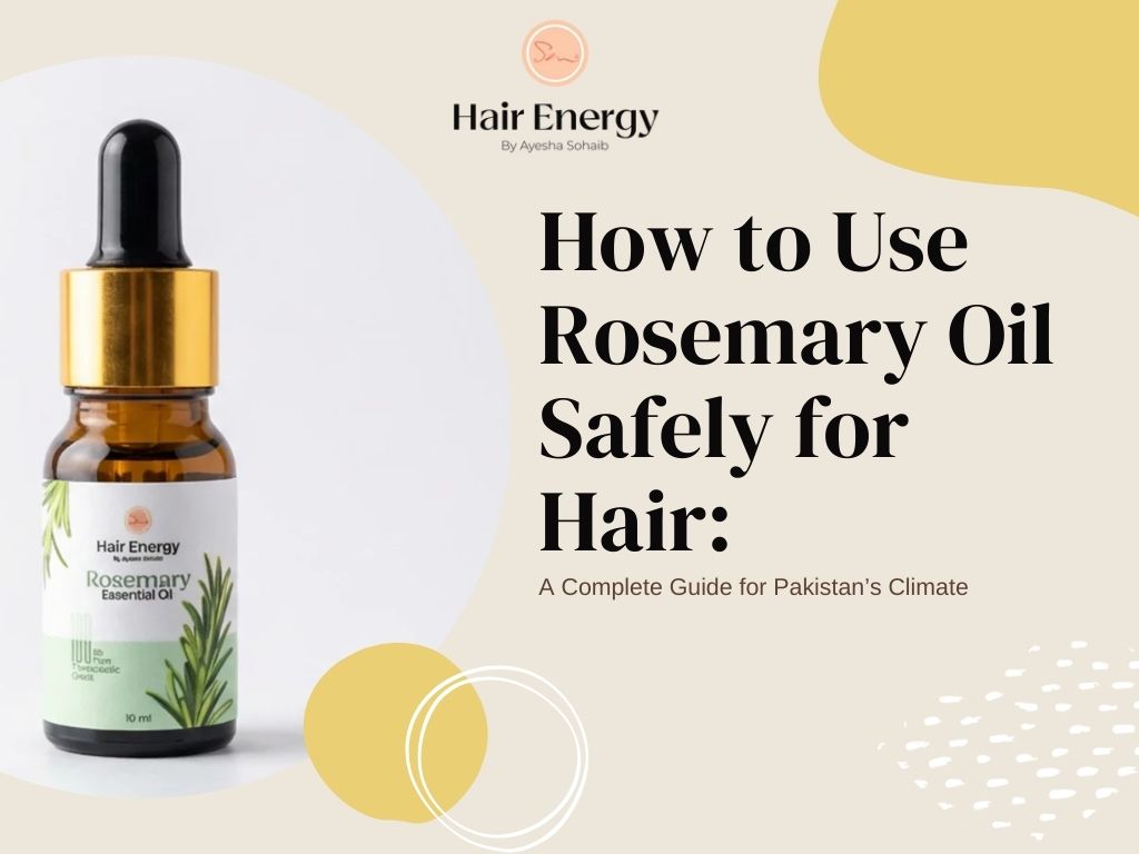 How to Use Rosemary Oil Safely for Hair: A Beginner's Guide