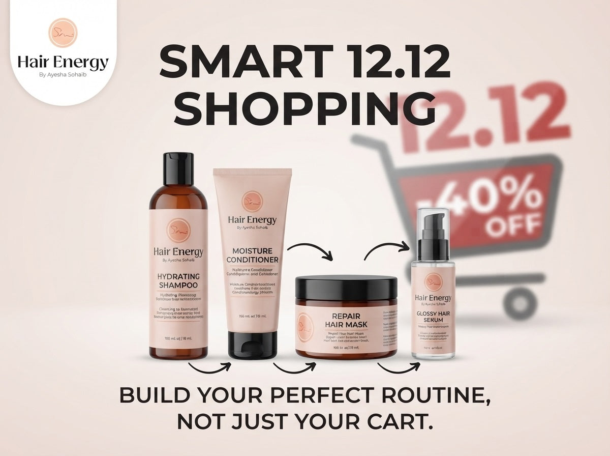 12.12 Sale Guide: How to Use Hair Energy Discounts Smartly for Your Hair Care Routine