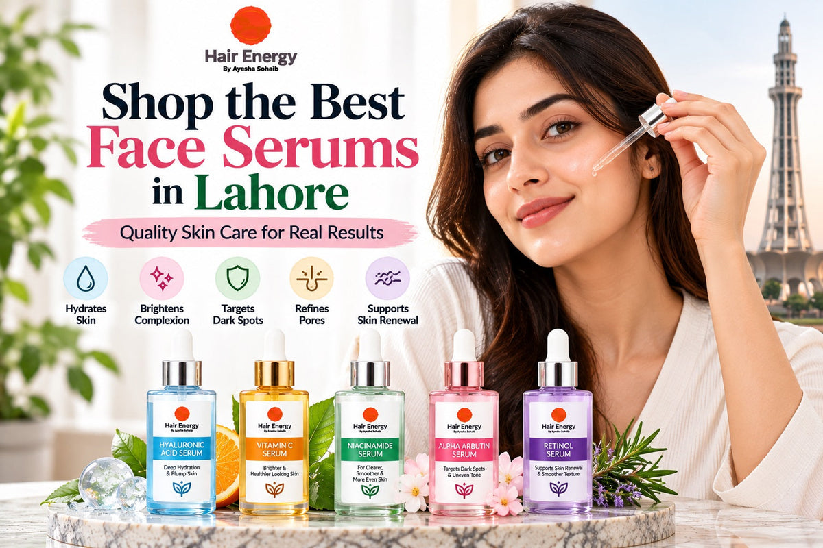 Shop the Best Face Serums in Lahore | Quality Skin Care