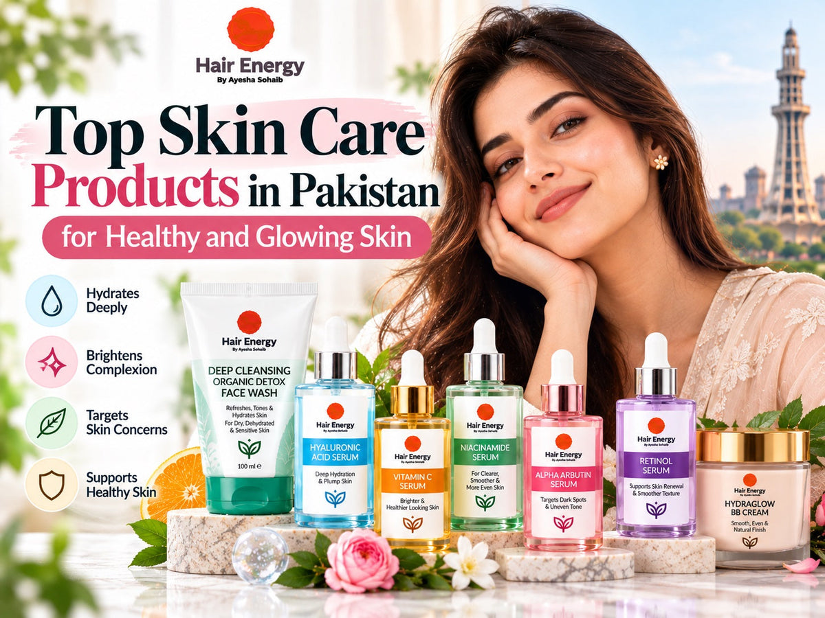 Top Skin Care Products in Pakistan for Healthy and Glowing Skin