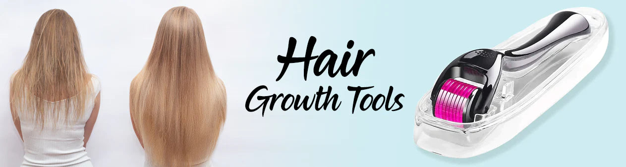 Hair Growth Tools